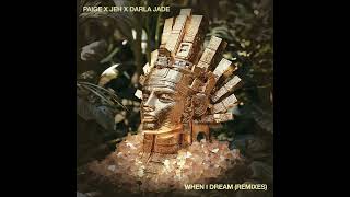 Paige Jeh Darla Jade  When I Dream gorje Hewek Remix