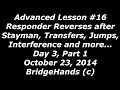 Bridgehands advanced 16 responder rebids jumps stayman jacoby