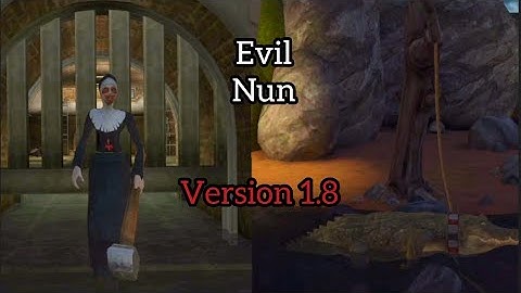 Evil Nun Version 1.8 Full Gameplay