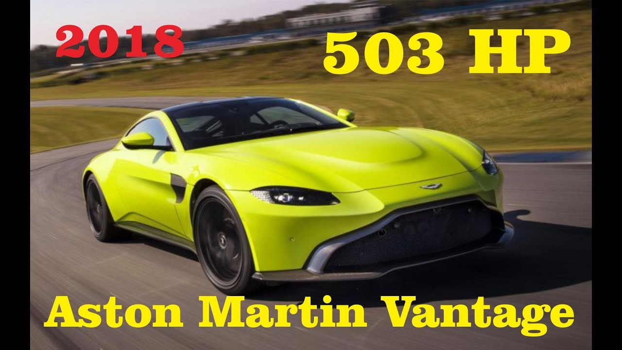 2018 Aston Martin Vantage revealed, delivers 503 horsepower - Broom Car