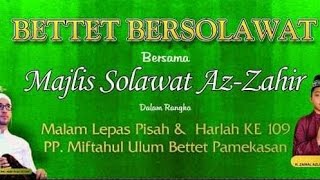 Az Zahir di PP. Miftahul Ulum Bettet Pamekasan Malam Lepas Pisah & Harlah ke 109