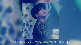 i’ll be your man - stray kids cover (𝒔𝒑𝒆𝒅 𝒖𝒑) Resimi