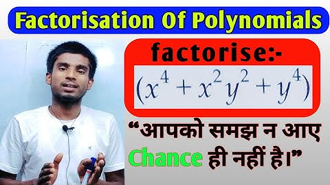 Factorise x^4+x^2y^2+y^4, x to the power 4 plus x square y square // Indian Bharat By Bharat Kumar