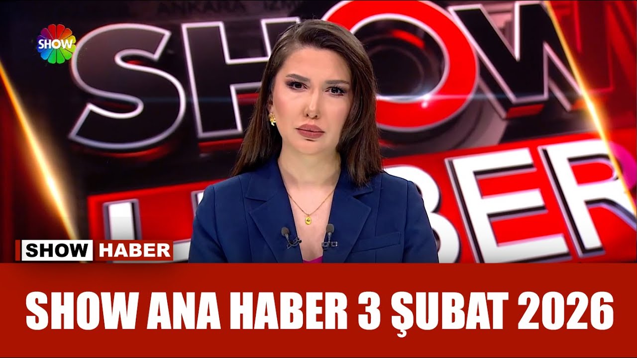 Show Ana Haber 3 Şubat 2026
