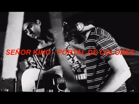 Señor Kino - Portal de Colores (Live) @Pomona, CA