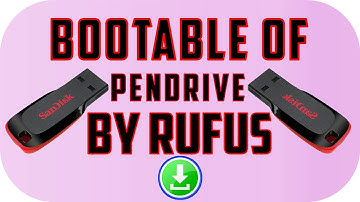 How To Make Bootable Pendrive By Rufus in Windows 7/8/10