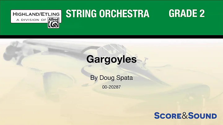 Gargoyles, by Doug Spata  Score & Sound