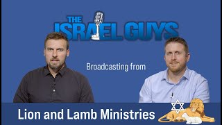 The Israel Guys Broadcasting from Lion and Lamb Ministries by Lion and Lamb Ministries 4,519 views 12 days ago 37 minutes