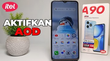 Cara Mengaktifkan Always On Display Di Hp Itel A90