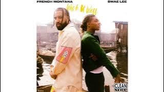 French Montana & Swae Lee - Wish U Well [Clean]