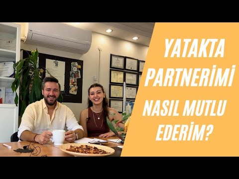 Yatakta Partnerimi Nasıl Mutlu Ederim