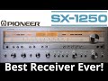 Sx1250  the best pioneer receiver ever vintage stereo repair restoration  testing