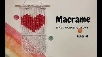 MACRAME tutorial Wall Hanging "LOVE"