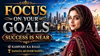 Kamyabi Ka raaz | Focus on your Goals | Motivational video | Siddiqa Official Insights |