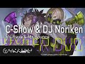 C-Show &amp; DJ Noriken - Ms.Rave &amp; Mr.Bounce