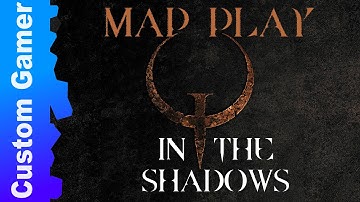 In The Shadows [Demo] by Sock - Quake Single Player [Part 1]