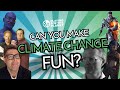 Can you make climate change fun? Making nature a character with Chuck Tatham and Michael McCarthy