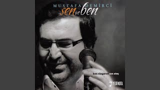 Sen Ve Ben — Mustafa Demirci kapak görseli