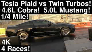 Tesla Plaid 1/4Mile vs TwinTurbo Mustangs! 160MPH! 4.6L w/70mm! 5.0L w/67mm! &GBody! 4 Races in 4K