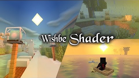 Wishbe Shader For Minecraft pe V1.17 | With Bsl Coloring | Realistic Shader