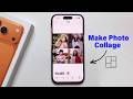 iPhone 17 Pro : How To Make Photo Collage On iPhone (No Apps Needed!)