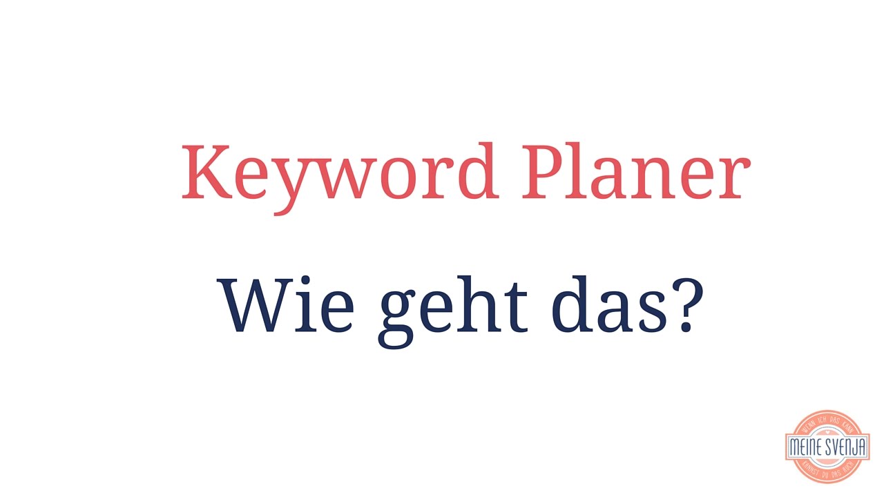 Keyword Planer Wie geht das? (Tutorial auf Deutsch) YouTube