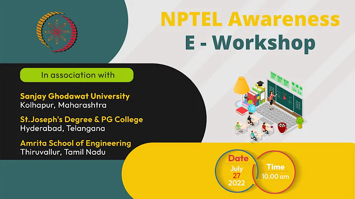 LIVE _ NPTEL Local Chapter Awareness Workshop 2022 ( 27, July, 2022 )