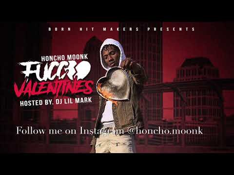 Honcho Moonk x Fucc Valentines