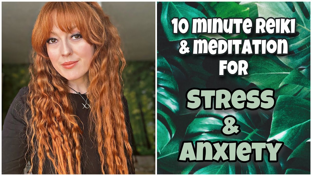 10 Minute Reiki & Meditation | Stress & Anxiety Relief ASMR | Soothe ...