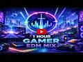 1 Hour Gamer EDM Mix 🎮 High Energy Gaming Music for Focus &amp; Play