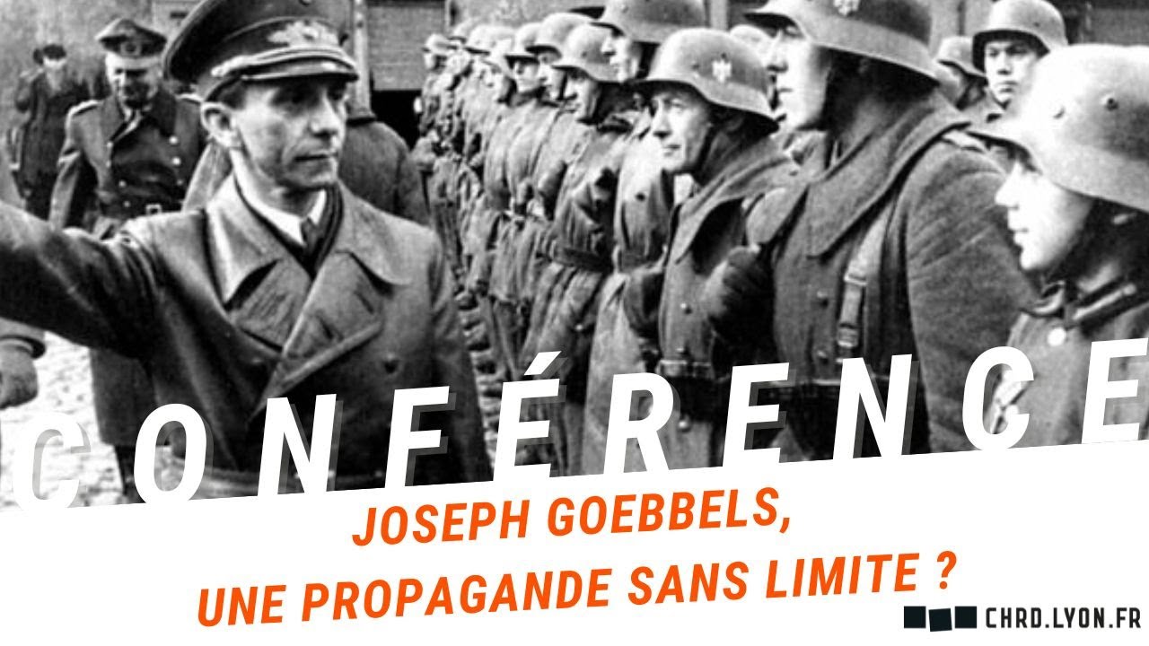 Joseph Goebbels, une propagande sans limite ? Par Nicolas Patin