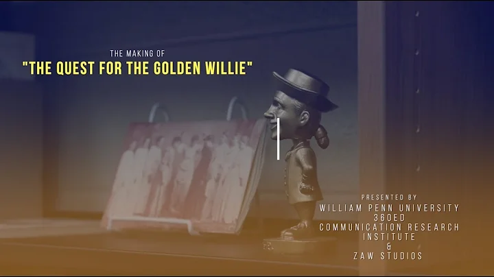 The Making of  "The Quest for the Golden Willie" 3...