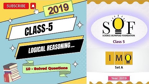 Class-5 IMO Exam| Class 5 Maths Olympiad 2019 (Set-A) Logical Reasoning @mathemagicalduniya #maths