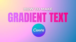 Canva Gradient Text Effect Secret Revealed | Create Stunning Text in Minutes!