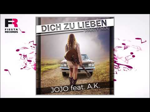 JOJO feat. A.K. - Dich zu Lieben (Party Mix) (Hörprobe)