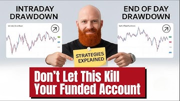 📉 Day-End vs Intraday Drawdown: The Crucial Prop Firm Rule Every Trader Must Know!