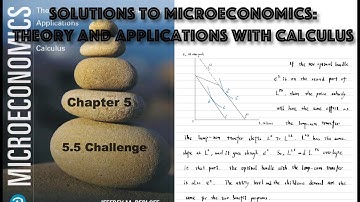 Solutions to 5.5 Challenge| Chapter 5 | Microeconomics: Theory and Applications