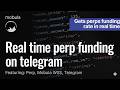Telegram Bot for Real-Time Perp Funding Rate Arbitrage | WSS Mobula