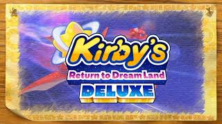 Final Battle Kirbys Return To Dream Land Deluxe Ost