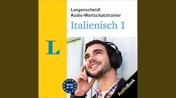 Chapter 37.2 & Chapter 38.1 - Langenscheidt Audio-Wortschatztrainer Italienisch 1