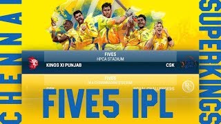 ASHES CRICKET | FIVE5 IPL 2018 | GAME 3 KXIP VS CSK