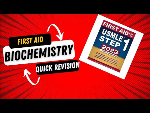 First Aid - Quick Revision - Biochemistry Page 32 to 41 - Part 1 - YouTube