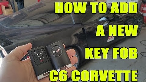 How to add a FOB to C6 Corvette (program a new key)