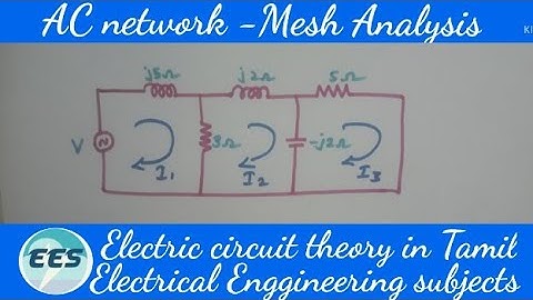 AC circuits- mesh analysis in tamil