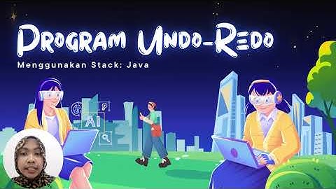 Penggunaan Stack Pada Program Undo Redo
