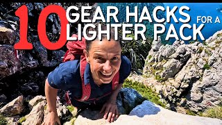 10 ways lighten load of your backpack | Ultralight hiking tips | Gear Hacks for a lighter pack