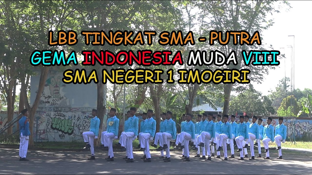 TOTALITAS TANPA BATAS..‼️ LBB SMA NEGERI 1 IMOGIRI || LBB GIM VIII TINGKAT SMA - PUTRA