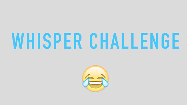 Whisper challenge