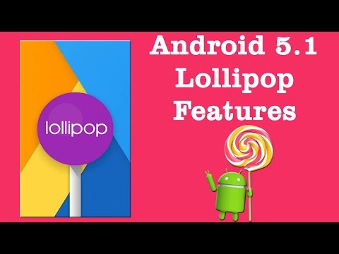Android 5.1 Lollipop Features 2015 | Everyone Should Know