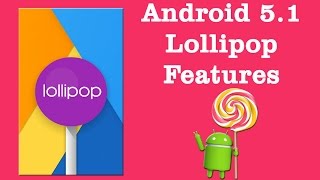 Android 5.1 Lollipop Features 2015 | Everyone Should Know screenshot 5